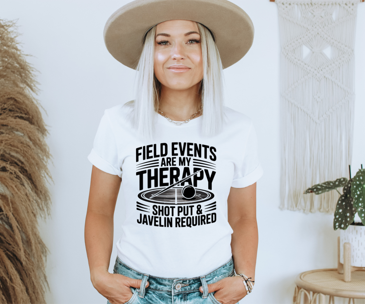 Field Events Are My Therapy Tee
