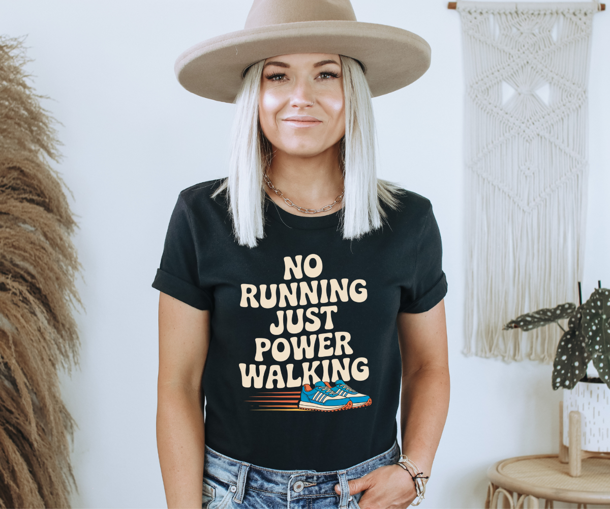 No Running Just Power Walking Tee
