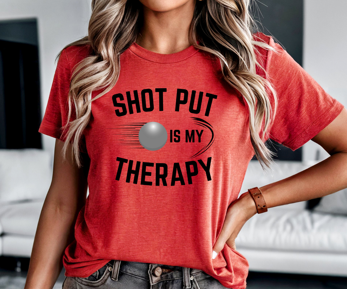Shot Put Is My Therapy Tee