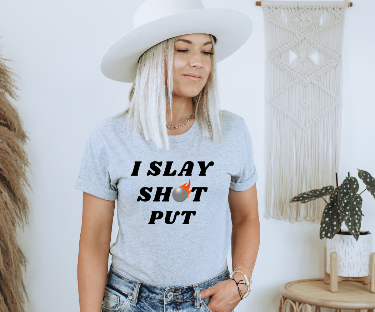 I Slay Shot Put Tee